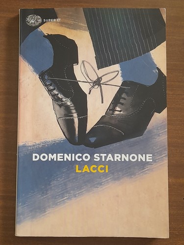 Starnone lacci einaudi 2017 - einaudi,